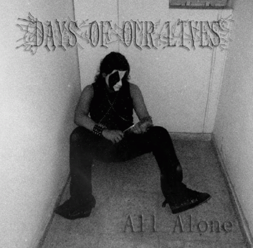 Days Of Our Lives : All Alone (Single)